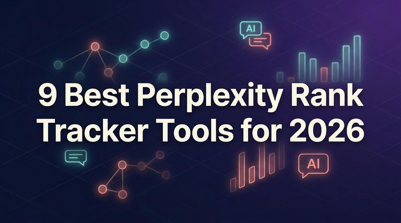 9 Best Perplexity Rank Tracker Tools for 2026